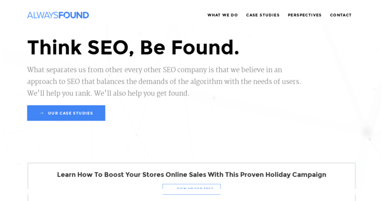 Home page of #10 Best Global SEO Company: Always Found